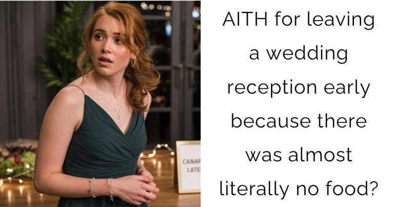 AITH for leaving a wedding reception early because there was almost literally no food?