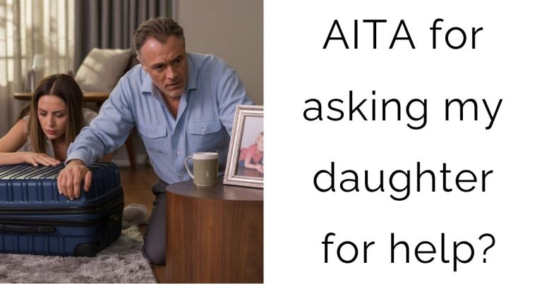 AITA for asking my daughter for help?