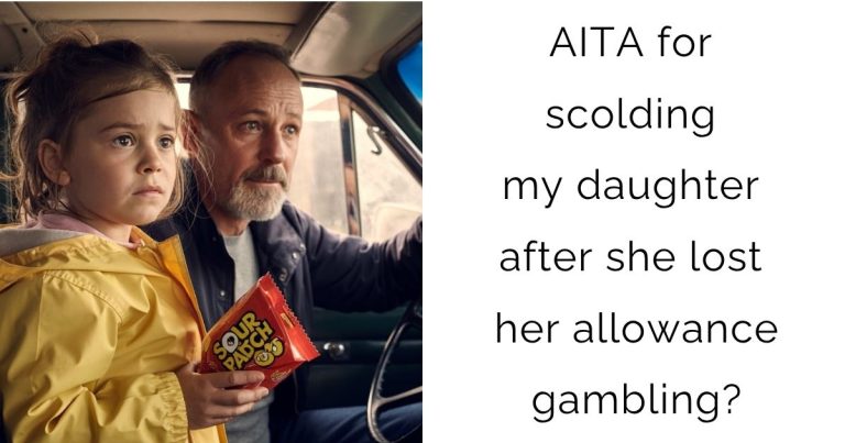AITA for scolding my daughter after she lost her allowance gambling?