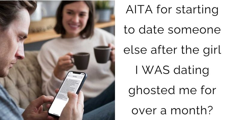 AITA for starting to date someone else after the girl I WAS dating ghosted me for over a month?