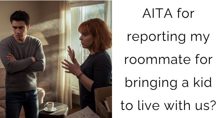 AITA for reporting my roommate for bringing a kid to live with us?