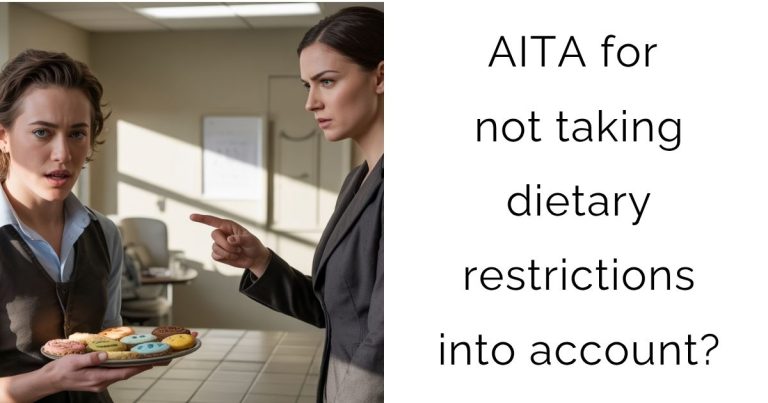 AITA for not taking dietary restrictions into account?
