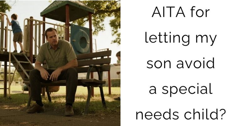 AITA for letting my son avoid a special needs child?