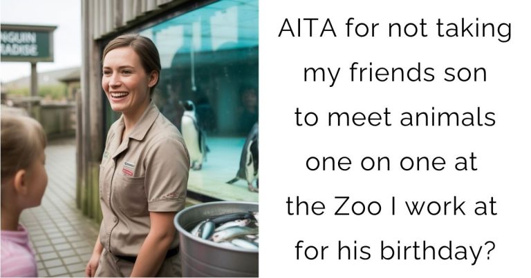 AITA for not taking my friends son to meet animals one on one at the Zoo I work at for his birthday?