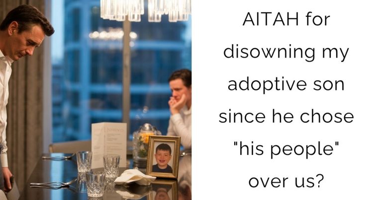 AITAH for disowning my adoptive son since he chose “his people” over us?