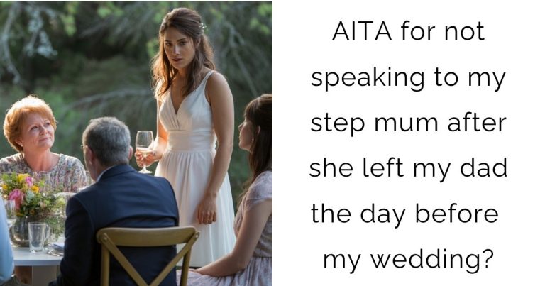 AITA for not speaking to my step mum after she left my dad the day before my wedding?