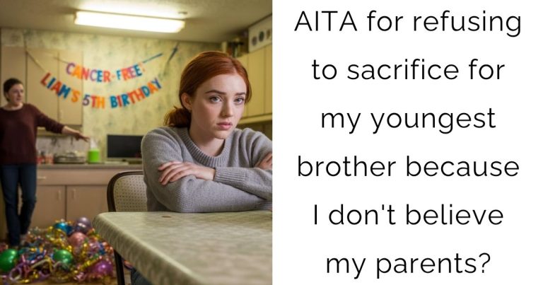 AITA for refusing to sacrifice for my youngest brother because I don’t believe my parents?