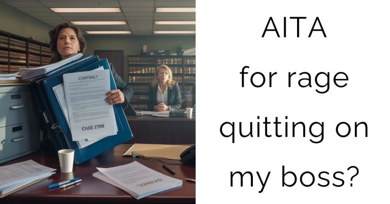 AITA for rage quitting on my boss?