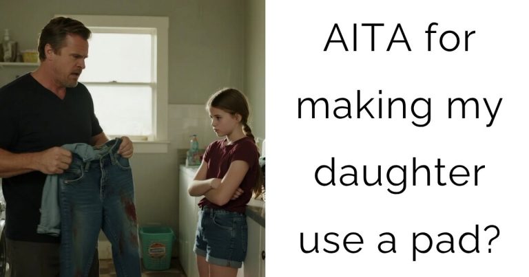 AITA for making my daughter use a pad?