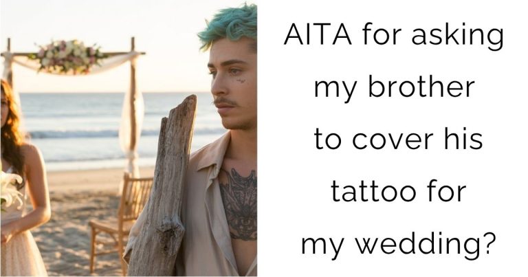 AITA for asking my brother to cover his tattoo for my wedding?