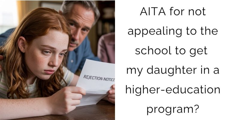 AITA for not appealing to the school to get my daughter in a higher-education program?