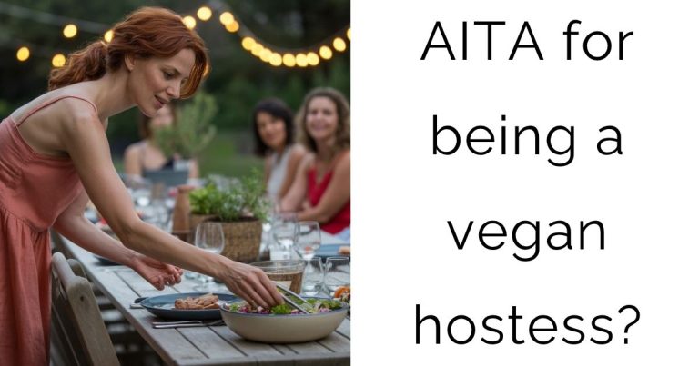 AITA for being a vegan hostess?