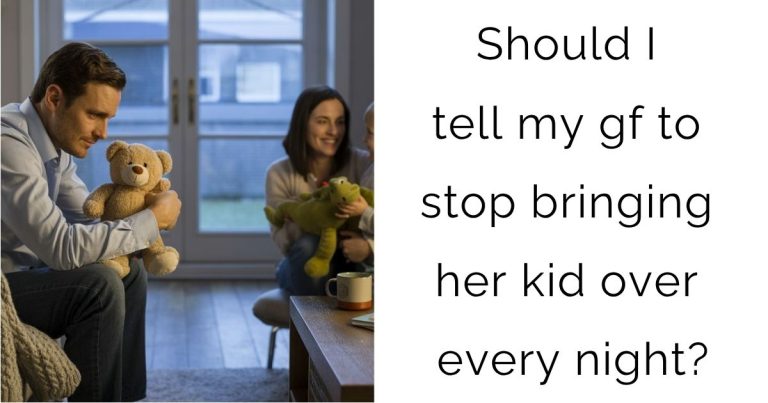 Should I tell my gf to stop bringing her kid over every night?