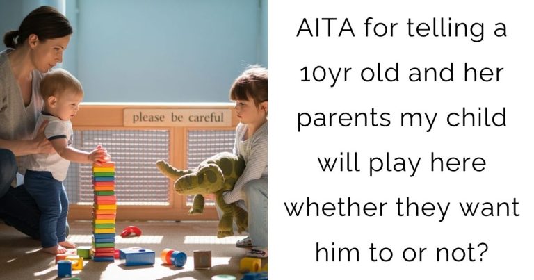 AITA for telling a 10yr old and her parents my child will play here whether they want him to or not?
