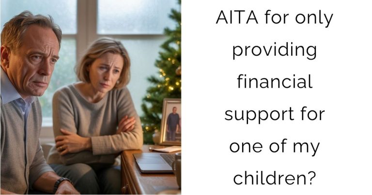 AITA for only providing financial support for one of my children?