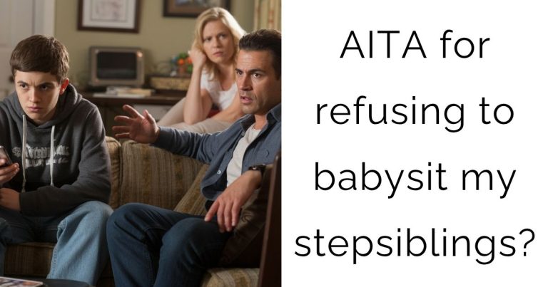 AITA for refusing to babysit my stepsiblings?