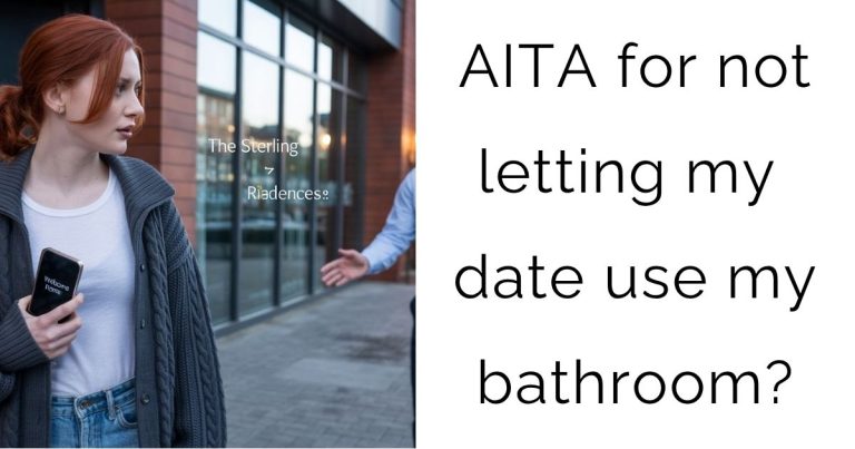 AITA for not letting my date use my bathroom?