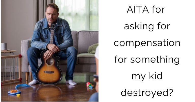 AITA for asking for compensation for something my kid destroyed?