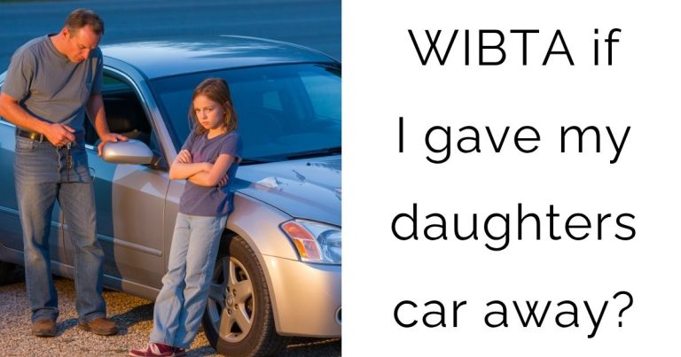 WIBTA if I gave my daughters car away?