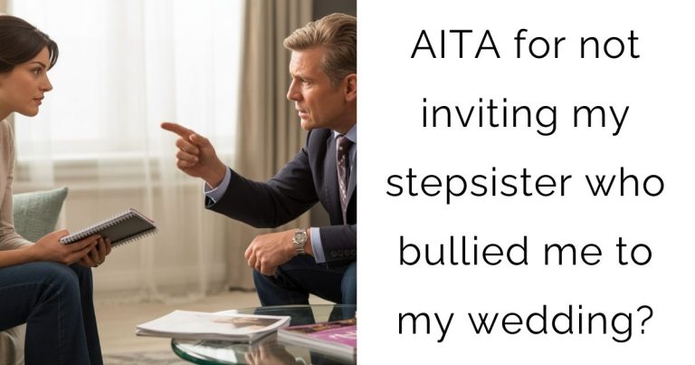 AITA for not inviting my stepsister who bullied me to my wedding?