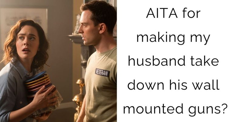 AITA for making my husband take down his wall mounted guns?