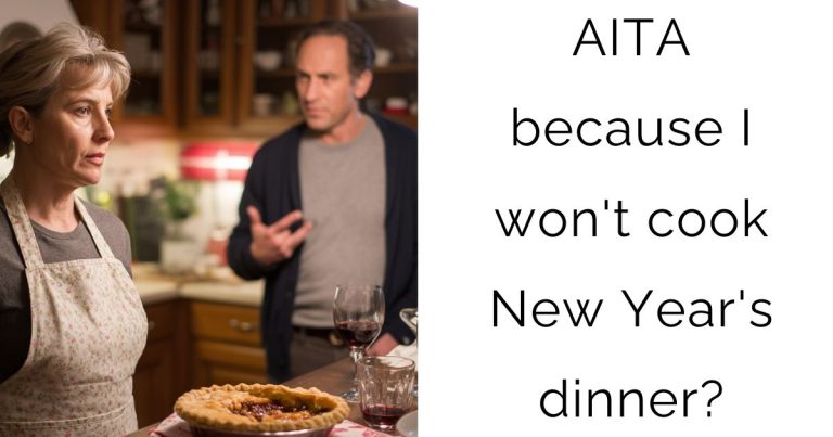 AITA because I won’t cook New Year’s dinner?