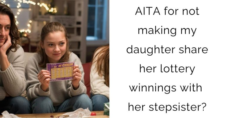AITA for not making my daughter share her lottery winnings with her stepsister?
