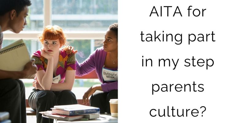AITA for taking part in my step parents culture?