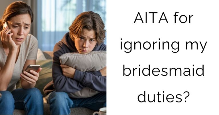 AITA for ignoring my bridesmaid duties?