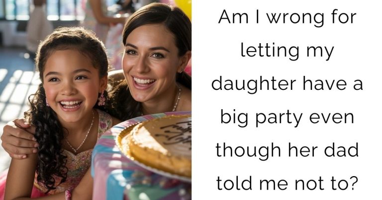 Am I wrong for letting my daughter have a big party even though her dad told me not to?