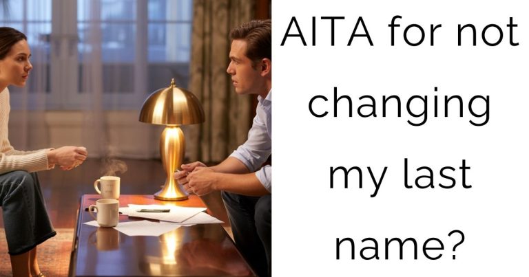 AITA for not changing my last name?