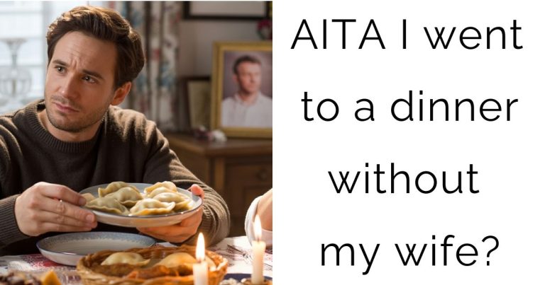 AITA I went to a dinner without my wife?