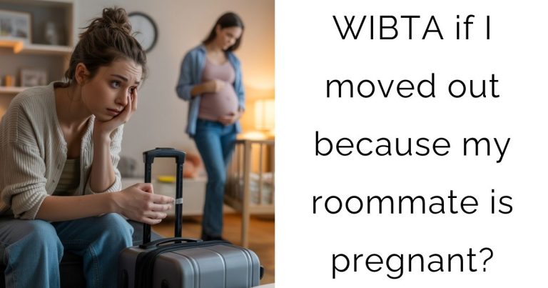 WIBTA if I moved out because my roommate is pregnant?