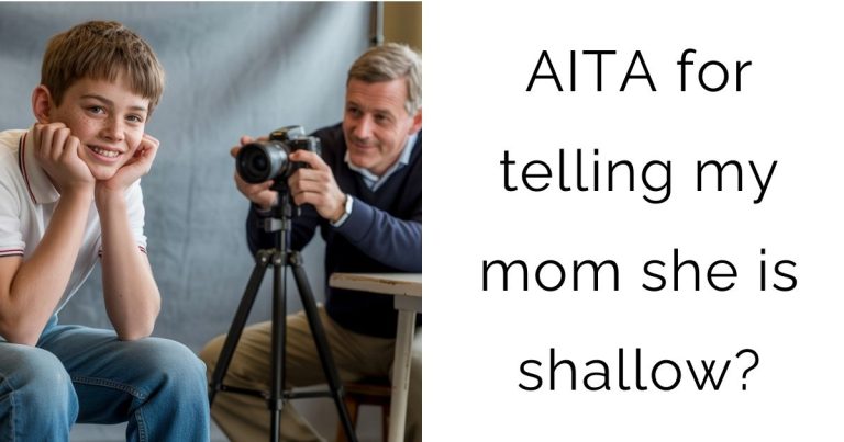 AITA for telling my mom she is shallow?
