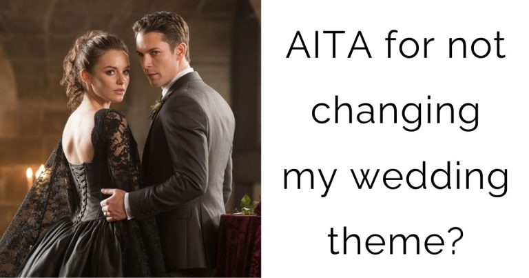 AITA for not changing my wedding theme?