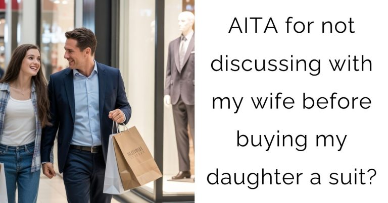 AITA for not discussing with my wife before buying my daughter a suit?
