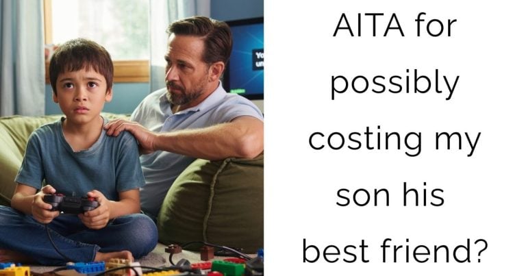 AITA for possibly costing my son his best friend?