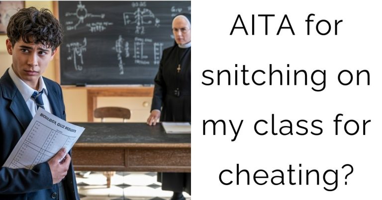 AITA for snitching on my class for cheating?