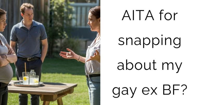AITA for snapping about my gay ex boyfriend?