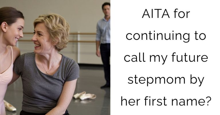 AITA for continuing to call my future stepmom by her first name?