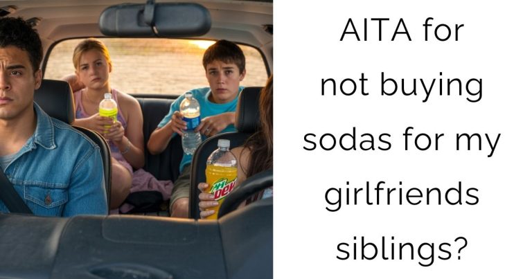 AITA for not buying sodas for my girlfriends siblings?