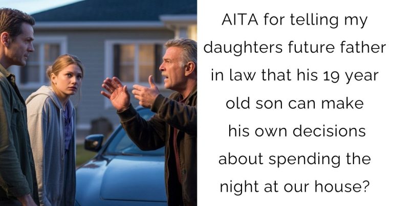 AITA for telling my daughters future father in law that his 19 year old son can make his own decisions about spending the night at our house?