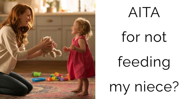 AITA for not feeding my niece?