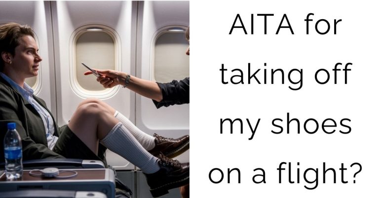 AITA for taking off my shoes on a flight?