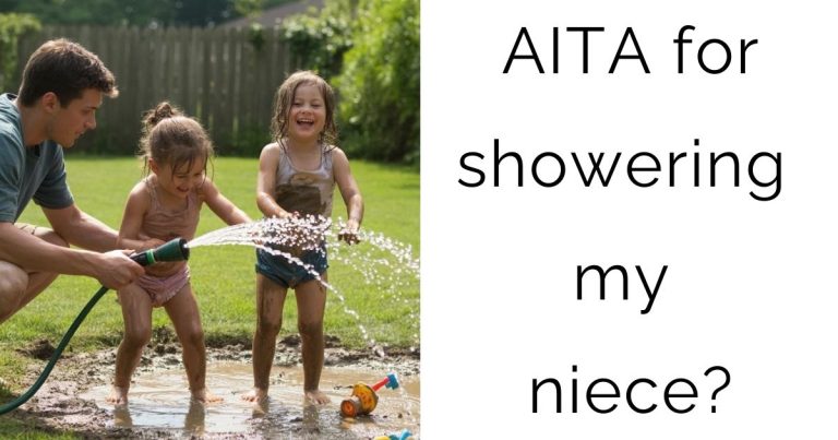 AITA for showering my niece?