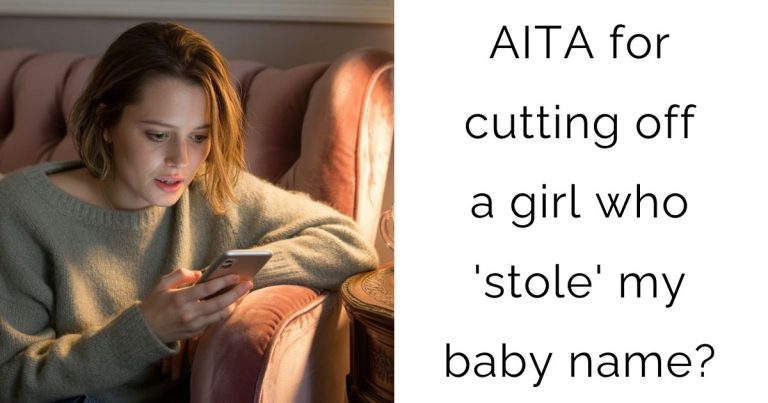 AITA for cutting off a girl who ‘stole’ my baby name?