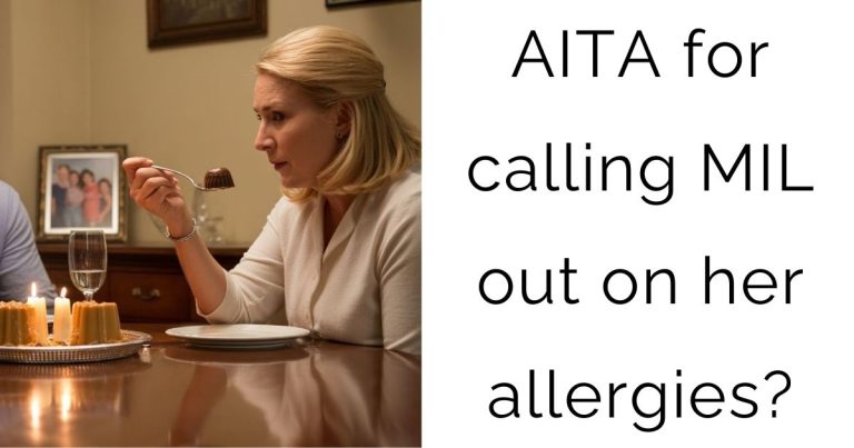 AITA for calling MIL out on her allergies?