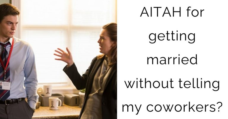 AITAH for getting married without telling my coworkers?