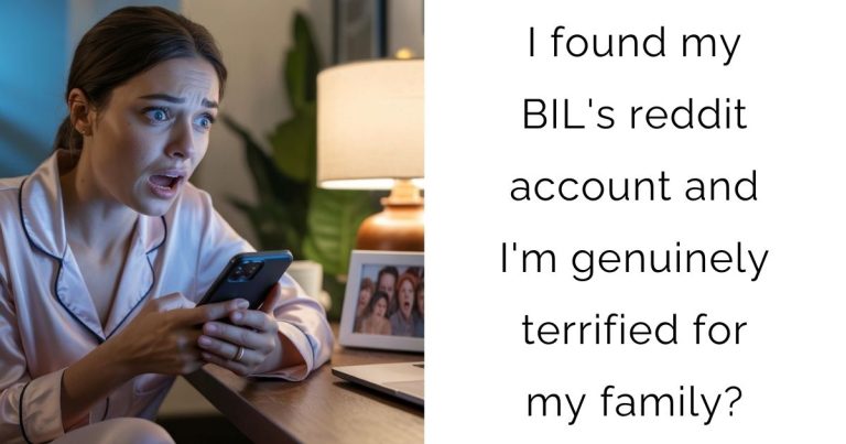 I found my BIL’s reddit account and I’m genuinely terrified for my family?