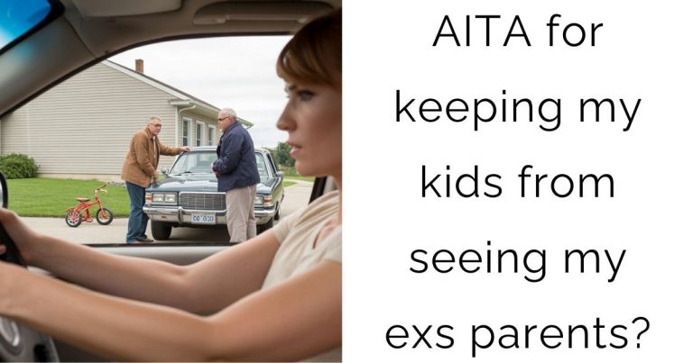 AITA for keeping my kids from seeing my exs parents?